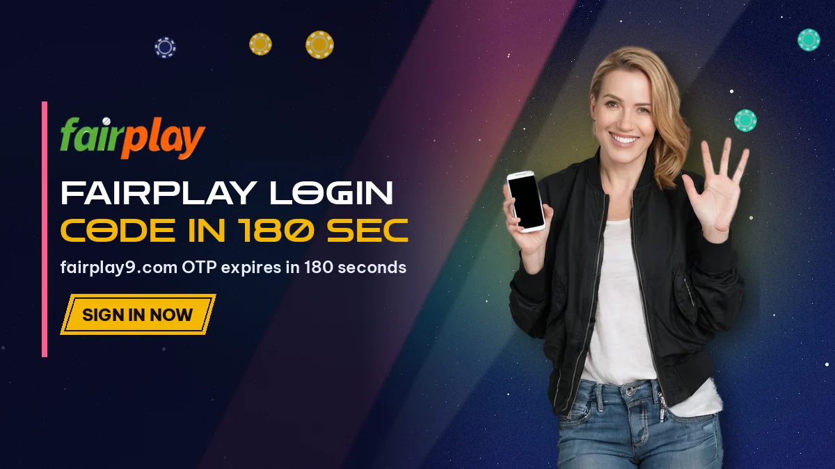 FairPlay Login, Code in 180 Sec: fairplay9.com OTP expires in 180 seconds, with a woman holding her phone