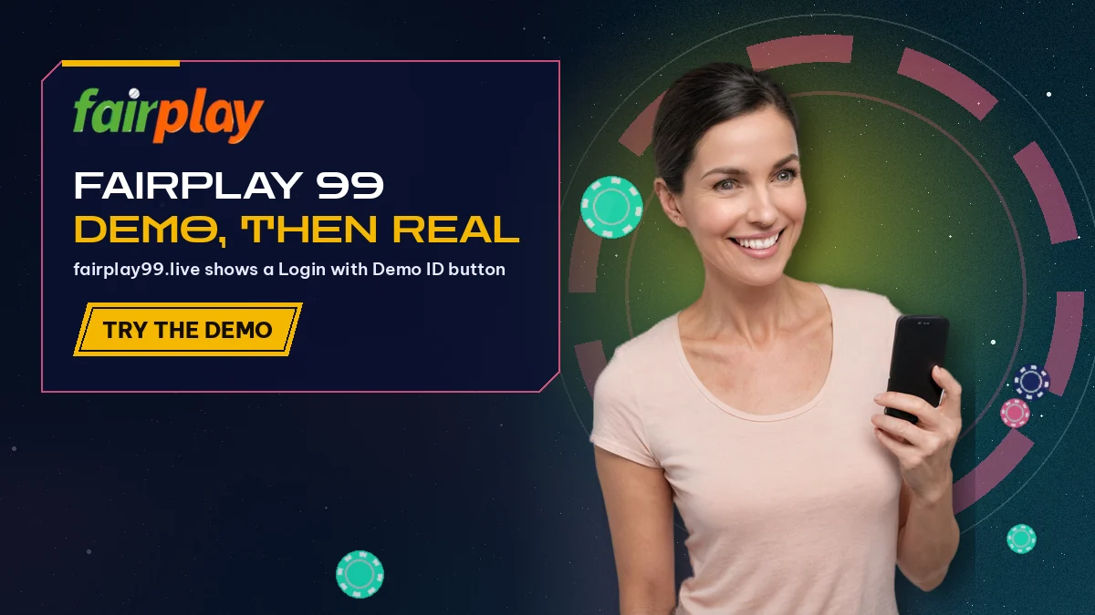 FairPlay 99, Demo, then Real: fairplay99.live shows a Login with Demo ID button, with a woman holding a phone